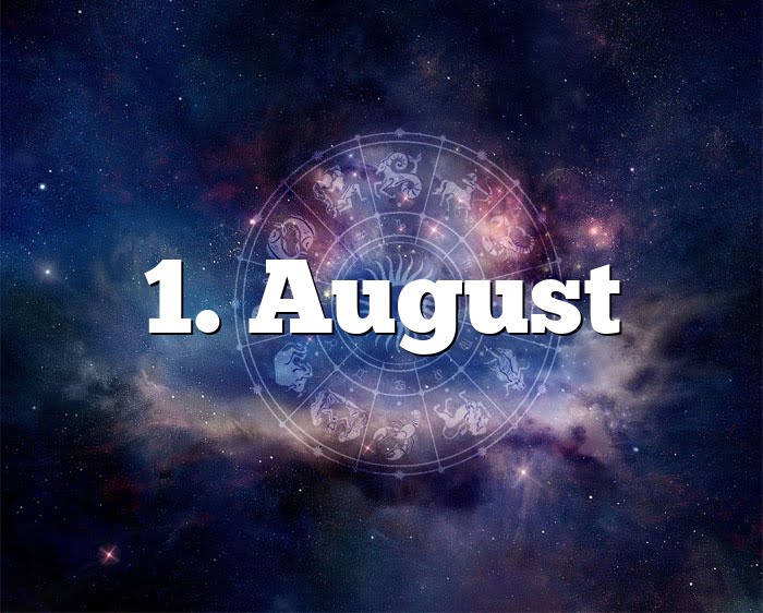 Sternzeichen 1 August