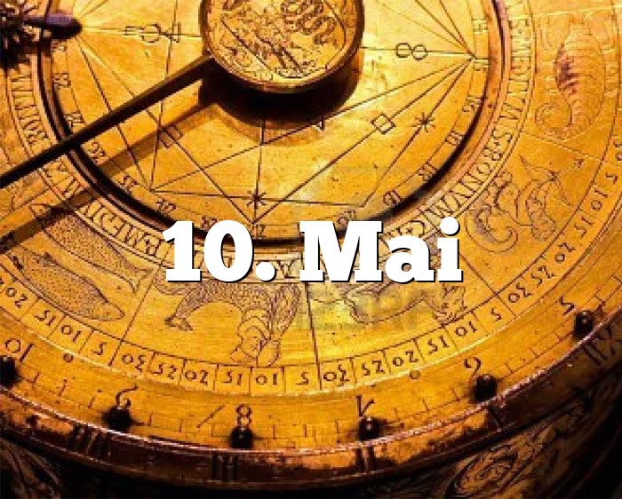 10. Mai