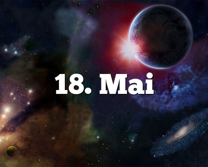 18. Mai
