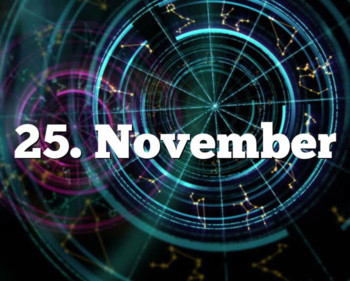 25 November Geburtstagshoroskop Sternzeichen 25 November