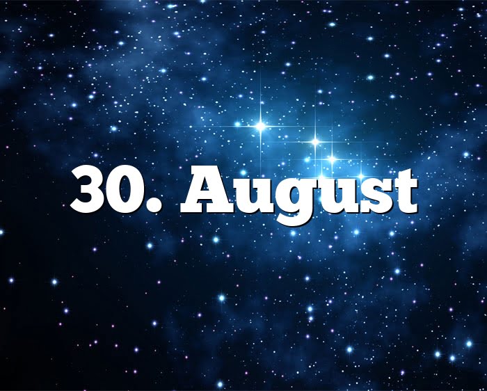 30. August