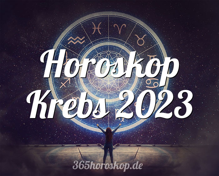 Horoskop Krebs 2023