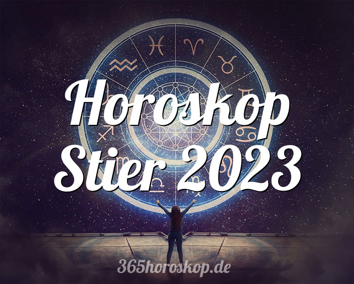 Horoskop Stier 2023